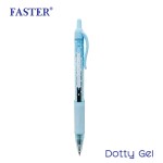 ปากกาเจล DOTTY GEL 0.5 mm. หมึกน้ำเงิน FASTER CX717-FAN